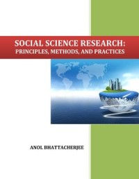 Social Science Research: Principles, Methods, and Practices