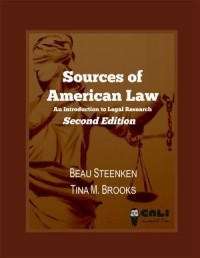 Sources of American Law : An Introduction to Legal Research