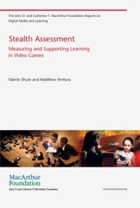 Stealth Assessment : Measuring and Supporting Learning in Video Games