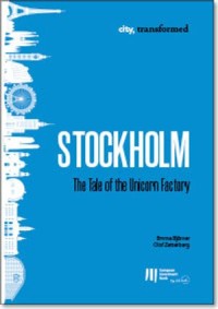 Stockholm : The Tale of the Unicorn Factory