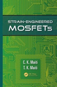 Strain-Engineered MOSFETs