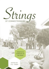 Strings of Connectedness: Essays in honour of Ian Keen