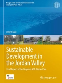 Sustainable Development in The Jordan Valley
Final Report of The Regional Ngo Master Plan