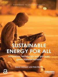 Sustainable Energy for All
Innovation, technology and pro-poor green transformations