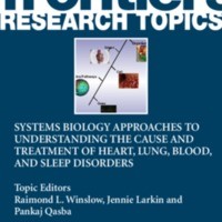 Systems Biology Approaches to Understanding the Cause and Treatment of Heart, Lung, Blood, and Sleep Disorders