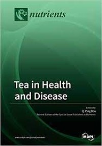 Tea in Health and Disease