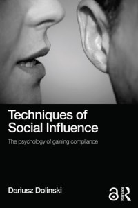 Techniques of Social Influence
The psychology of gaining compliance