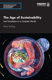 The Age of Sustainability : Just Transitions in a Complex World