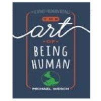 The Art of Being Human: A Textbook for Cultural Anthropology