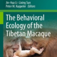 The Behavioral Ecology of the Tibetan Macaque