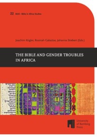 The Bible and Gender Troubles in Africa