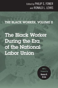 The Black Worker, Volume 2