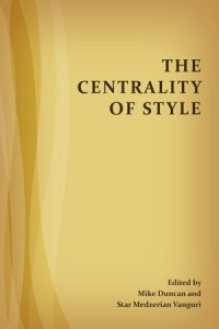 The Centrality of Style