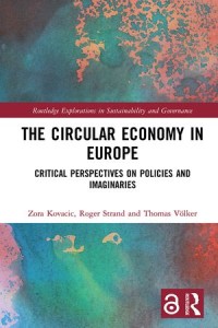 The Circular Economy in Europe : Critical Perspectives on Policies and Imaginaries