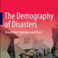 The Demography of Disasters : Impacts for Population and Place