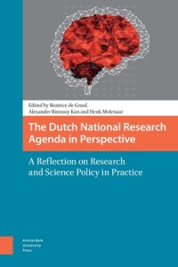 The Dutch National Research Agenda in Perspective : A Reflection on Research and Science Policy in Practice