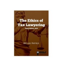 The Ethics of Tax Lawyering, 3rd Edition