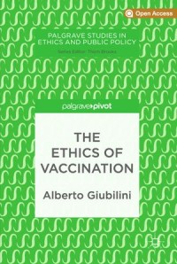 The Ethics of Vaccination