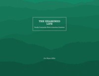 The Examined Life: Family, Community, Work in American Literature