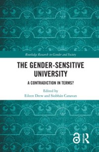 'The Gender-Sensitive University A Contradiction in Terms?