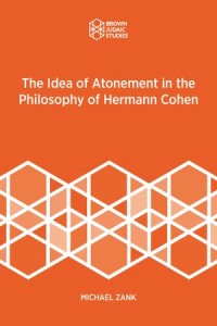 The Idea of Atonement in the Philosophy of Hermann Cohen