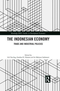 The Indonesian Economy :Trade and Industrial Policies