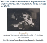 The New Woman International, Representations in Photography and Film from the 1870s through the 1960s