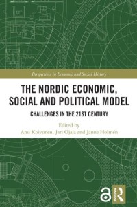 The Nordic Economic, Social and Political Model