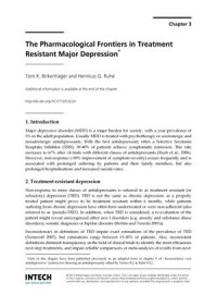 The Pharmacological Frontiers in Treatment Resistant Major Depression