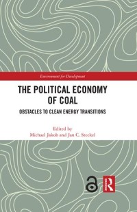 The Political Economy of Coal
Obstacles to Clean Energy Transitions