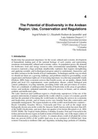 The Potential of Biodiversity in The andean Region
Use, Conservation and Regulations