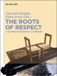 The Roots of Respect : A Historic-Philosophical Itinerary