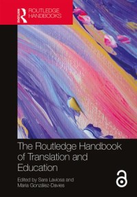 The Routledge Handbook of Translation and Education