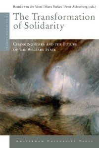 The Transformation of Solidarity : Changing Risks and the Future of the Welfare State