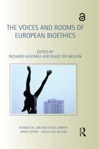 The Voices and Rooms of European Bioethics