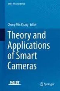 Theory and Applications of Smart Cameras