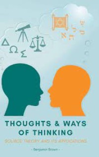 Thoughts and Ways of Thinking : Source Theory and Its Applications