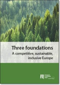 Three foundations : A competitive, sustainable, inclusive Europe