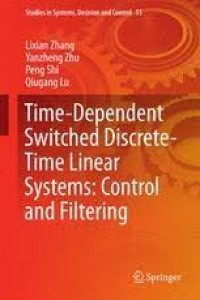 Time-Dependent Switched Discrete-Time Linear Systems Control and Filtering