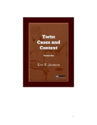 Torts
Cases and Contexts