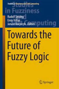 Towards the Future of Fuzzy Logic