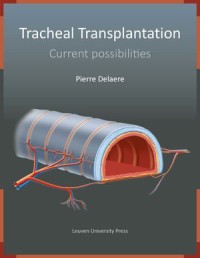 Tracheal Transplantation : Current Possibilities