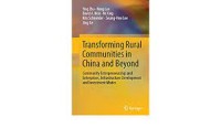 Transforming Rural Communities in China and Beyond