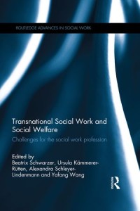 Transnational Social Work and Social Welfare: Challenges for the Social Work Profession