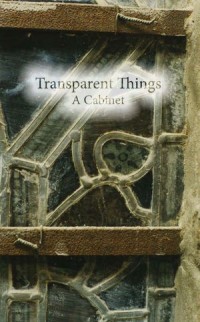 Transparent Things: a Cabinet