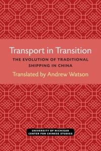 Transport in Transition: The Evolution of Traditional Shipping in China