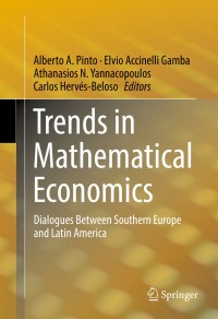 Trends in Mathematical Economics Dialogues Between Southern Europe and Latin America