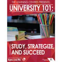 University 101 : Study, Strategize and Succeed