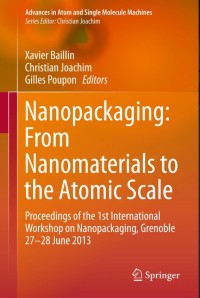 Nanopackaging: From Nanomaterials to the Atomic Scale