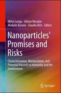 Nanoparticles' Promises and Risks